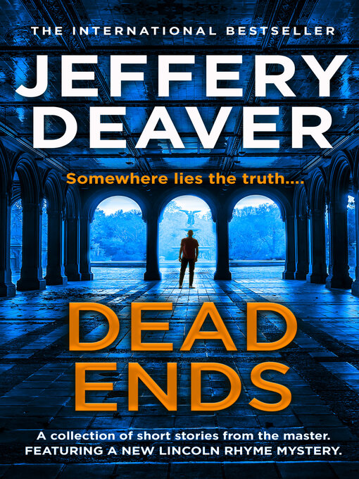 Title details for Dead Ends by Jeffery Deaver - Available